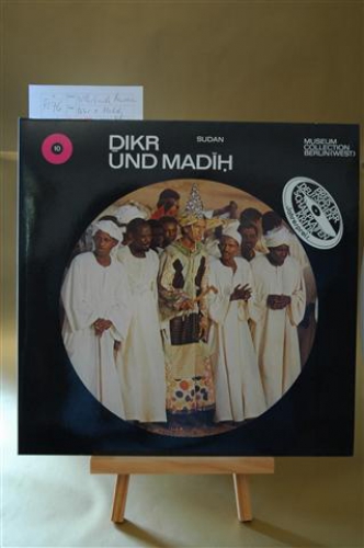 Dikr und Madhi. Gesänge und Zeremonien. Islamisches Brauchtum im Sudan. Museum Collection Berlin (West), Vol. 10. 