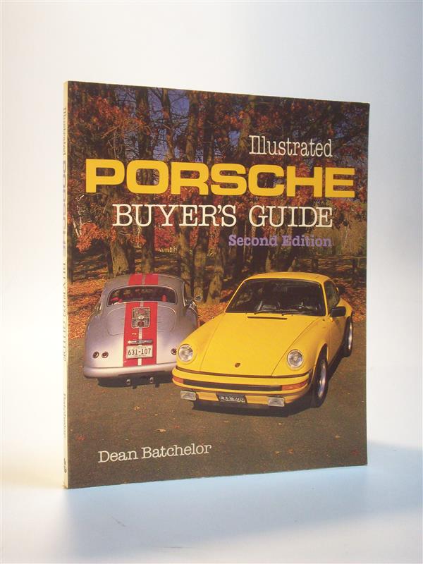 Illustrated Porsche Buyers Guide. Second Edition.