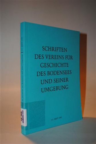 Schriften des Vereins für Geschichte des Bodensees und seiner Umgebung. 113. Heft 1995.