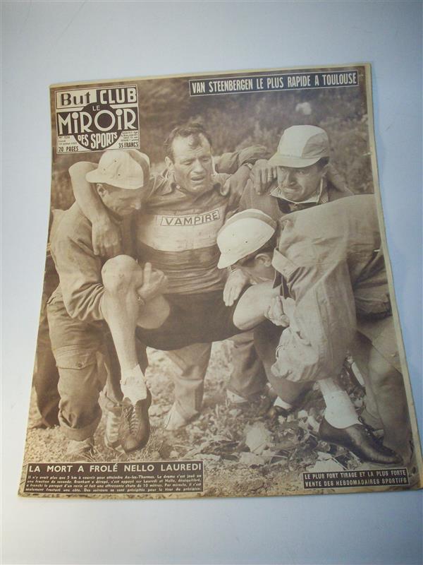 But et Club / Le Miroir des Sports: Nr. 526. 25. Juillet 1955  -Van Steenberger le plus rapide a Toulouse- (Tour de France 1955). 13. Etappe: Millau - Albi.  14. Etape: Albi - Narbonne. - 15. Etappe: Narbonne - Ax les Thermes. - 16 . Etappe: Ax les Thermes - Toulouse.