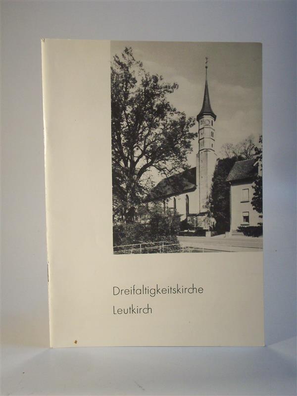 Dreifaltigkeitskirche Leutkirch. Die Evangelische Kirchengemeinde Leutkirch.