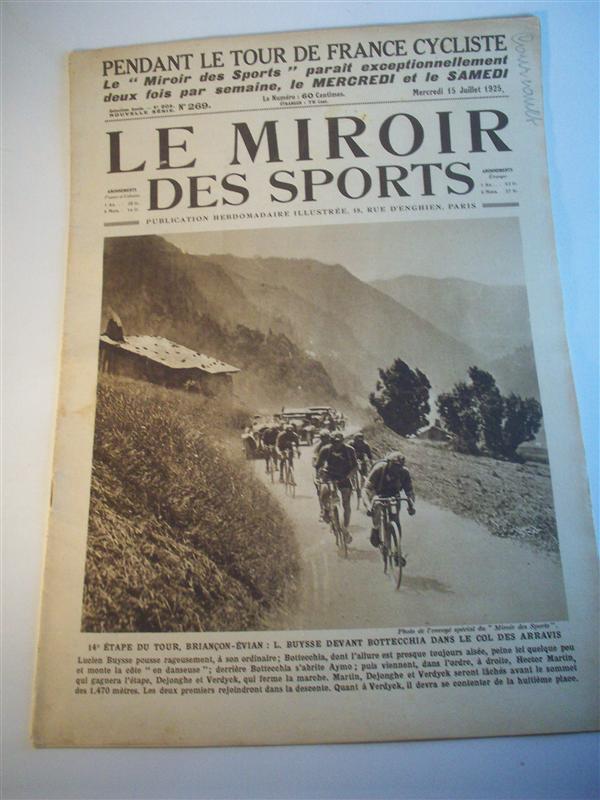 Le Miroir des Sports. Numero 269 vom 15.7.1925. Publication Hebdomadaire illustrée. (13. Etappe, Nizza - Briançon, 14. Etappe, Briançon - Évian-les-Bains). Tour de France