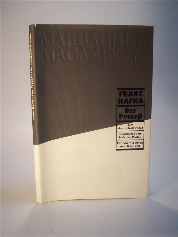Franz Kafka. Der Proceß. Die Handschrift redet. Marbacher Magazin 52 / 1990.