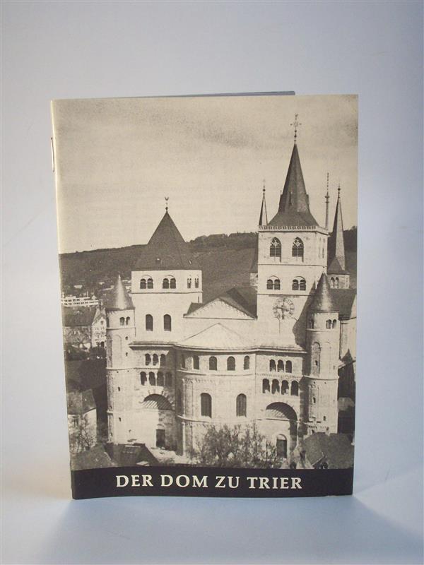 Der Dom  zu Trier. 