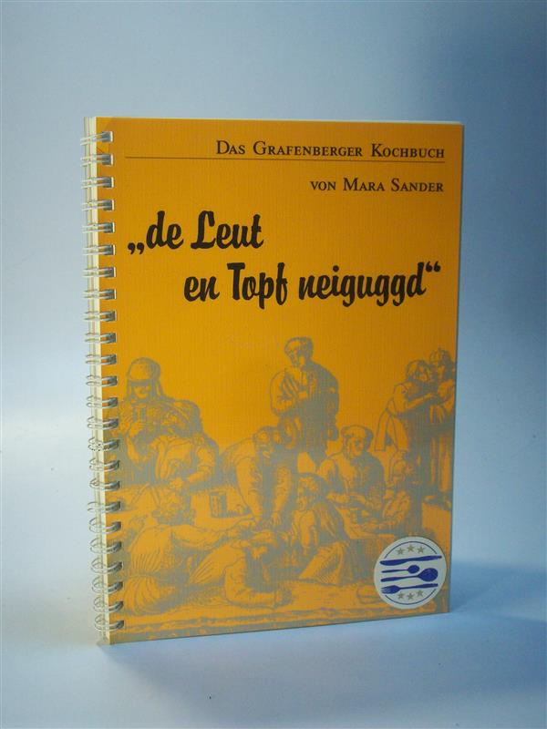 Das Grafenberger Kochbuch. - de Leut en Topf neiguggd -