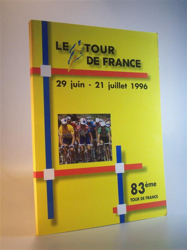 83eme Tour de France. du 29 Juin - 21 Juillet 1996. (Programme officiel). (Offizielles Handbuch zur Tour.)