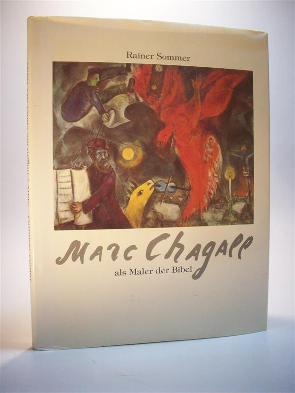 Marc Chagall als Maler der Bibel. (Biographie)