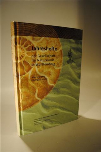 Jahreshefte der Gesellschaft für Naturkunde in Württemberg. 164. Jahrgang 2008