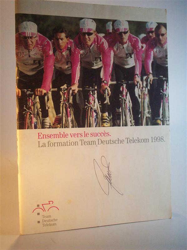 Ensemble vers le succes. La formation Team Deutsche Telekom 1998. Tour de France, signiert