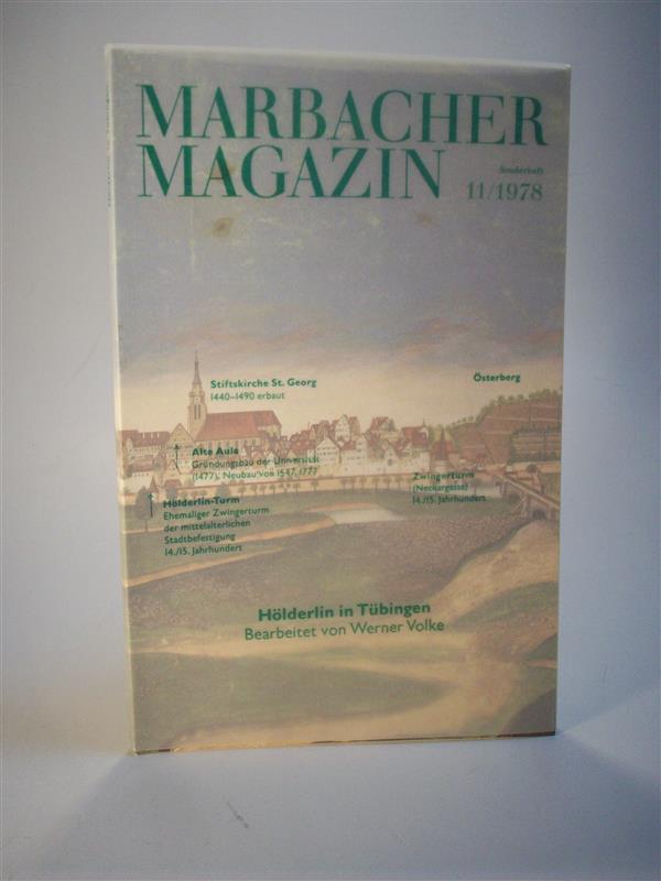 Hölderlin in Tübingen. Marbacher Magazin 11 / 1978 Sonderheft