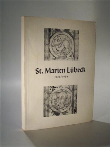 St. Marien. Jahrbuch 1955 / 1956 des St.-Marien - Bauverein Lübeck