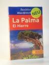 Baedeker Allianz Reiseführer La Palma El Hierro.  (Baedekers). Mit großer Reisekarte. 
