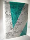 Die Olympischen Spiele 1960, Rom - Squaw Valley. Das offizielle Standardwerk des Nationalen Olympischen Komitees.