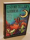 The Storyteller's Goddess. Tales of the Goddess and Her Wisdom from Around the World