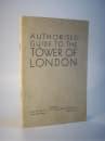 Authorised Guide to the Tower of London.
