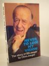 Never to Lose My Vision: The Story of Bill Jaeger. Signiert.