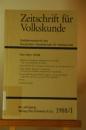Zeitschrift für Volkskunde. Halbjahresschrift der Deutschen Gesellschaft für Volkskunde. 84. Jg. 1988/ I. Halbjahresband