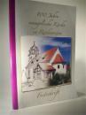 100 Jahre evangelische Kirche in Raidwangen. Festschrift