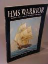 HMS Warrior. Britain`s first and last iron-hulles warship. A Pitkin Guide