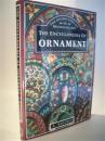 The Encyclopedia of Ornament. Illustrated by examples from various styles of ornament.