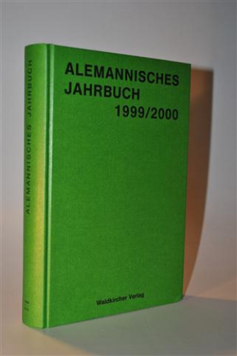 Alemannisches Jahrbuch 1999 / 2000. Der Hohe Schwarzwald im Mittelalter.
