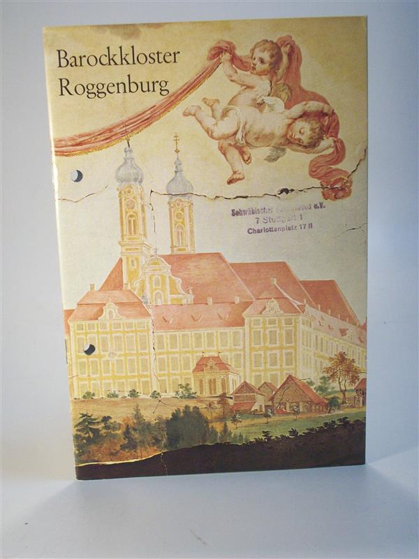 Das Barockkloster Roggenburg. 