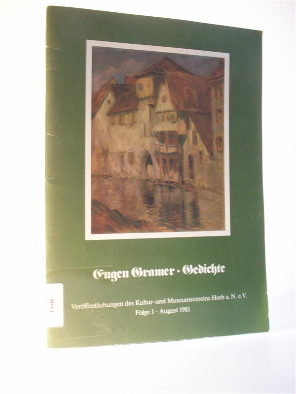 Gedichte von Eugen Gramer mit zeitgenössischen Stadtansichten.