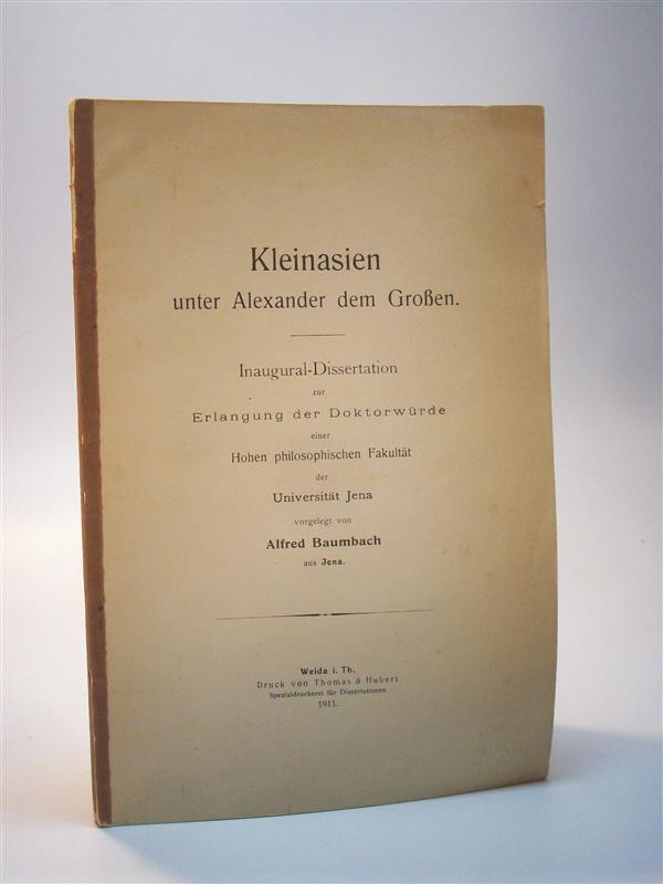 Kleinasien unter Alexander dem Großen. Inaugural-Dissertation. Original