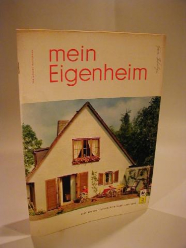 Mein Eigenheim. Heft 3 / May / Juni 1955