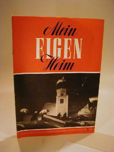 Mein Eigenheim. Heft 6 / November / Dezember 1954
