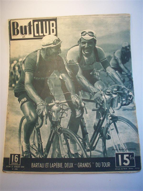 But et Club 1948. Nr. 133. 22. Juillet 1948. Bartali et Lapebie, deux Grands du Tour. 16. Etappe: Lausanne (CH) - Mülhausen, 17. Etappe: Mülhausen - Straßburg Tour de France 