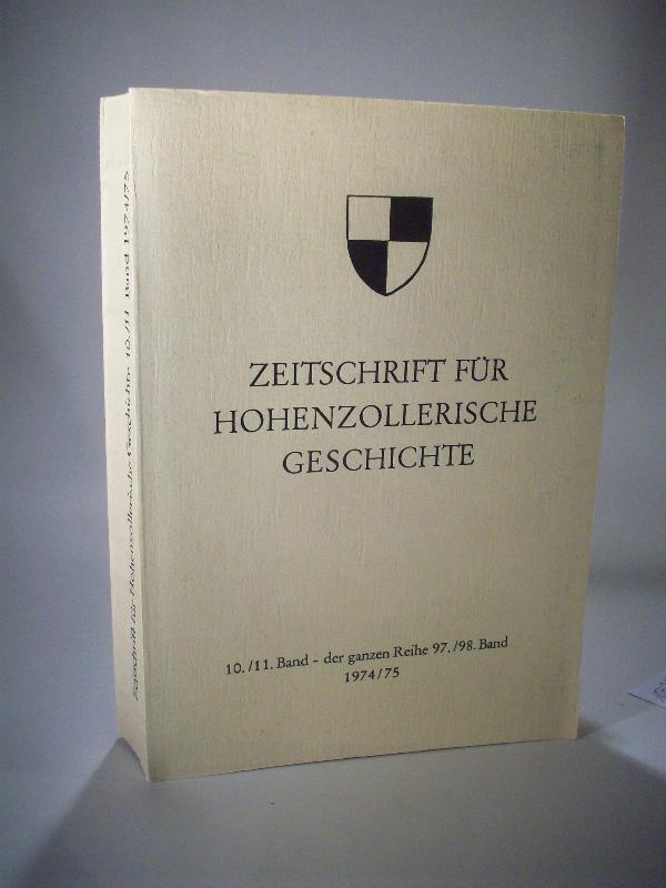 Zeitschrift für Hohenzollerische Geschichte. 10. / 11. Band -  der ganzen Reihe 97. / 98. Band. 1974 /1975.  Bibliographie der Hohenzollerischen Geschichte