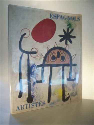 Artistes espagnols. Gris Picasso Miro Tapies Chillida. Exposition mai - juin 1969.