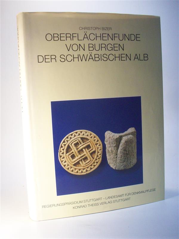 Oberflächenfunde von Burgen der Schwäbischen Alb. Ein Beitrag zur Keramik-und Burgenforschung. Forschungen und Berichte der Archäologie des Mittelalters in Baden-Württemberg. Band 26