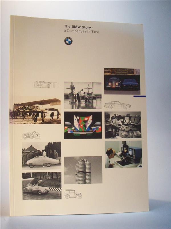 The BMW Story: A Company in Its Time