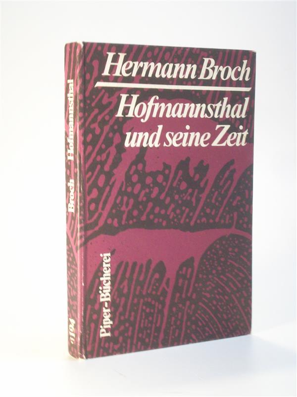 Hofmannsthal und seine Zeit. Eine Studie. Mit einem Nachwort von Hannah Arendt.