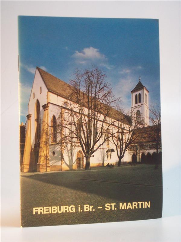 Kath. Stadtpfarrkirche, ehem. Franziskaner Klosterkirche, St. Martin, Freiburg im Breisgau. - Untere Pfarrei -