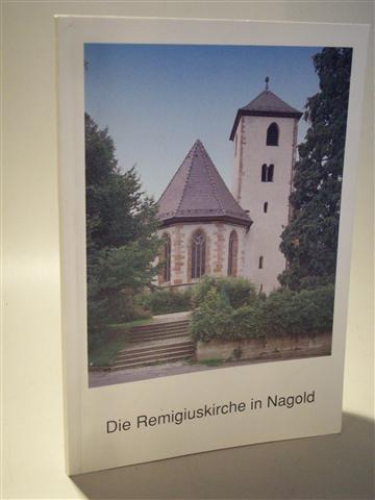 Die Remigiuskirche in Nagold.