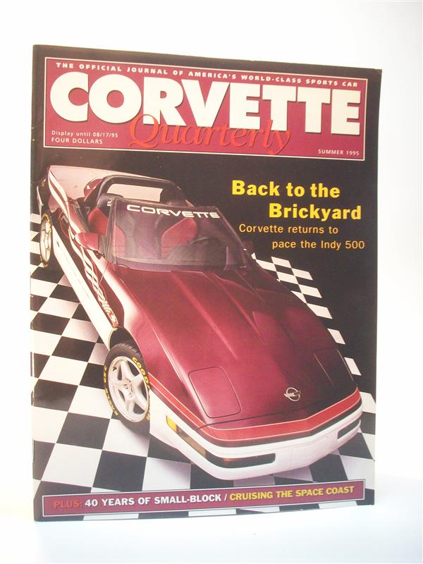 Corvette Quarterly. The official Journal of America s World-Class Sports Car. Summer 1995. Englisch