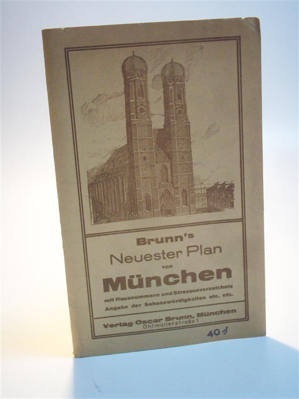Brunns Neuester Plan von München, Hauptstadt der Bewegung mit Hausnummern und Strassenverzeichnis, Angabe der Sehenswürdigkeiten etc. etc.