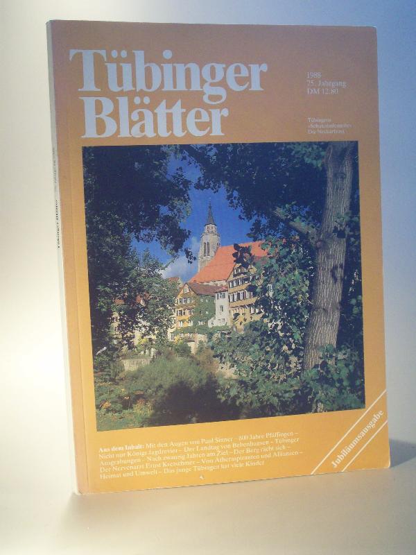 Tübinger Blätter. 75. Jahrgang 1988. Jubiläumsausgabe