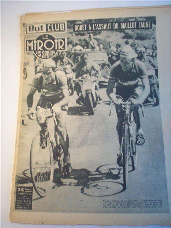 But et Club / Le Miroir des Sports. Nr. 417.  23. Juillet 1953. -Bobet a lassaut du Maillot Jaune -.  (Tour de France 1953). 17. Monaco - Gap. 18. Etappe: Gap - Briançon.