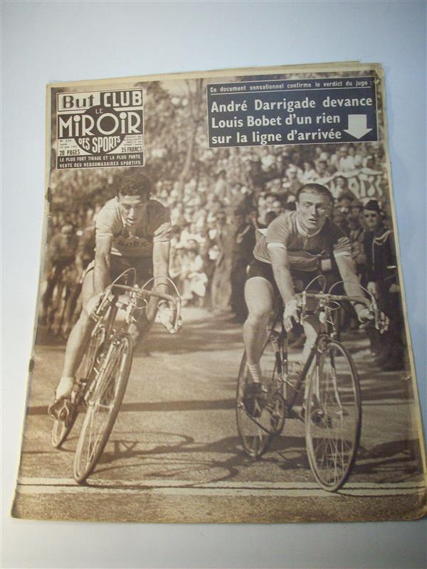 But et Club / Le Miroir des Sports: Nr. 520. 27. Juin 1955  - Andre Darrigade devance Louis Bobet d un rien sur la ligne d arrivee- - (Tour de France 1955). 
