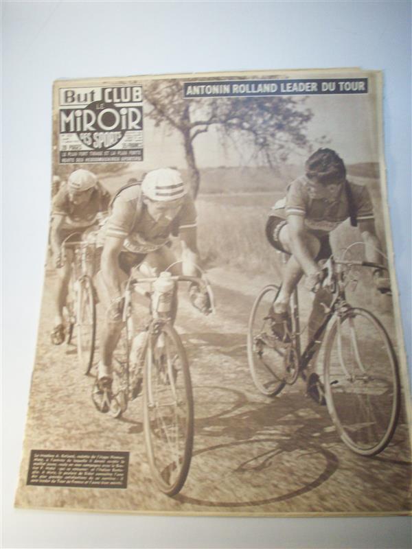 But et Club / Le Miroir des Sports: Nr. 522.11. Juillet 1955  - Antonin Rolland leader du Tour- (Tour de France 1955). 1. Etappe: Le Havre Dieppe.  2. Etape: Dieppe - Roubaix. - 3. Etappe: Roubaix - Namur. - 4. Etappe: Namur - Metz
