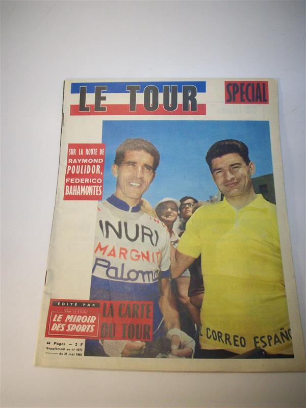 Le Tour. 1965 Special. - Sur la Route de Raymond Poulidor, Frederico Bahamontes. -  (Tour de France 1965)