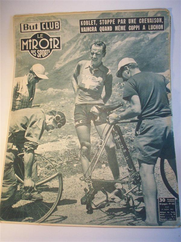 Nr. 305, 19. Juillet 1951. Koblet, stoppe par une crevaison vaincra quand meme Coppi a Luchon. Tour de France 1951. 12. Etappe: Agen - Dax, 13. Etappe: Dax - Tarbes. 14. Etappe: Tarbes - Luchon.