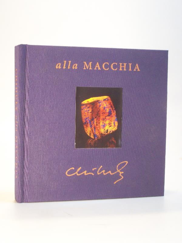 Chihuly Alla Macchia. From the George R. Stroemple Collection.