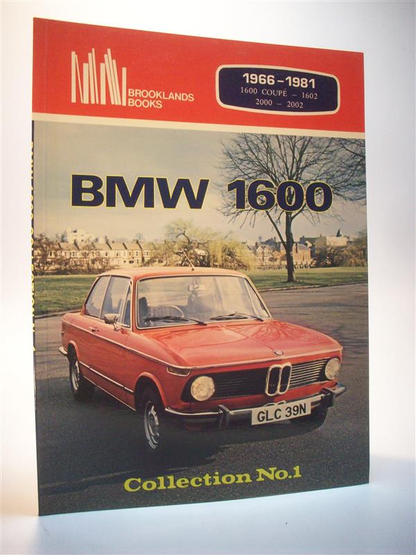 BMW 1600  Collection No.1 1916 - 1981