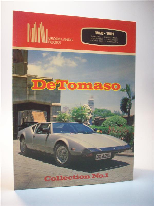 De Tomaso. Collection No.1 1962 -1981. Pantera, Vallelunga, Longchamp, Deauville, Grand Prix, Mangusta