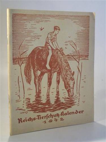Reichs - Tierschutz - Kalender 1942. Ausgabe B. 51. Jahrgang.